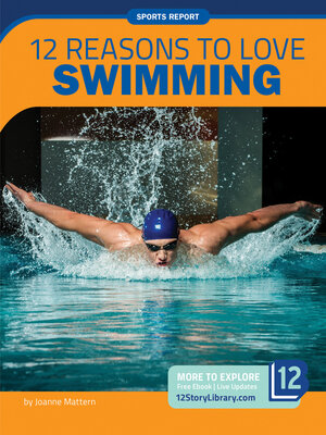 cover image of 12 Reasons to Love Swimming